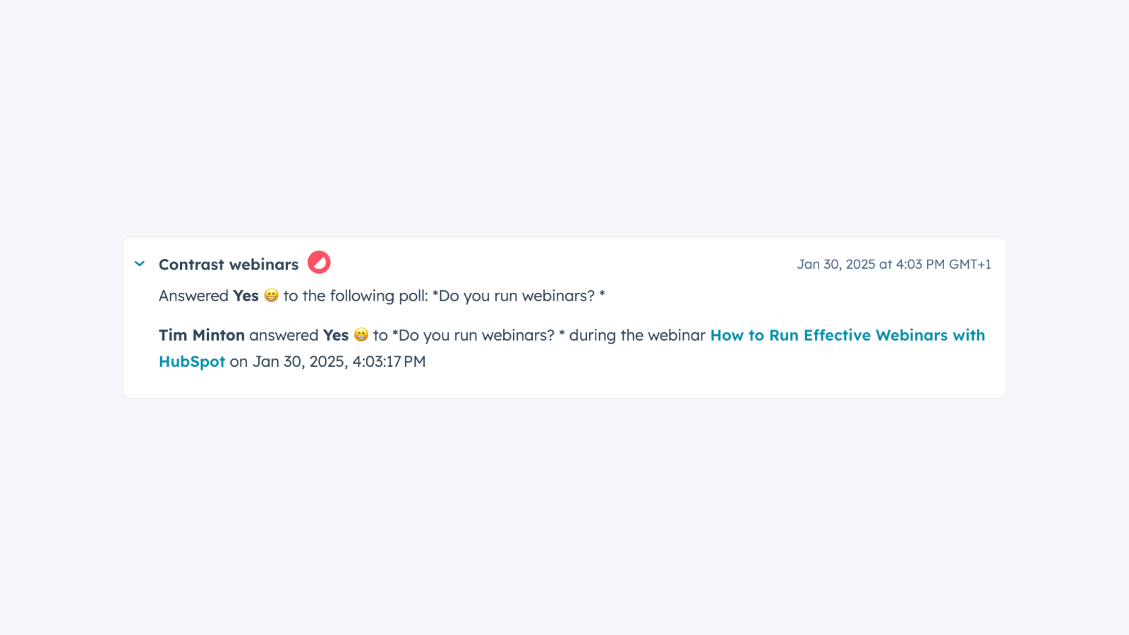 Webinar engagement data in HubSpot
